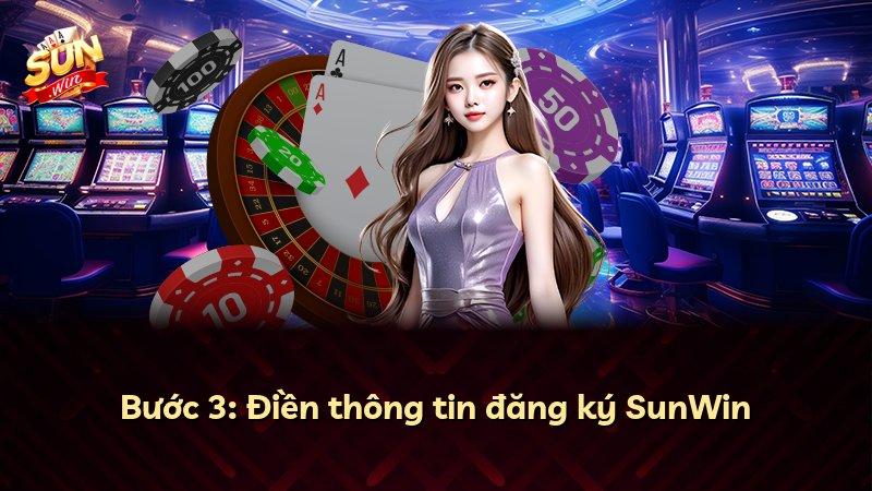 Bước 3: Điền thông tin đăng ký SunWin