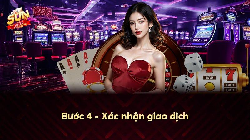 Bước 4 - Xác nhận giao dịch