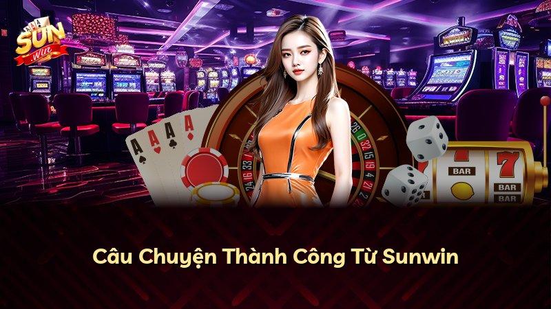 Câu Chuyện Thành Công Từ Sunwin