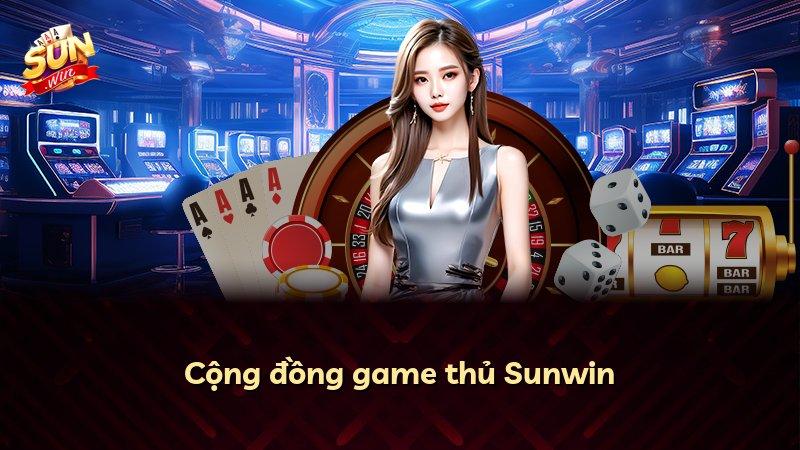 Cộng đồng game thủ Sunwin