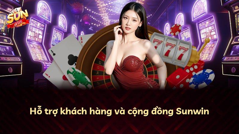 Hỗ trợ khách hàng và cộng đồng Sunwin