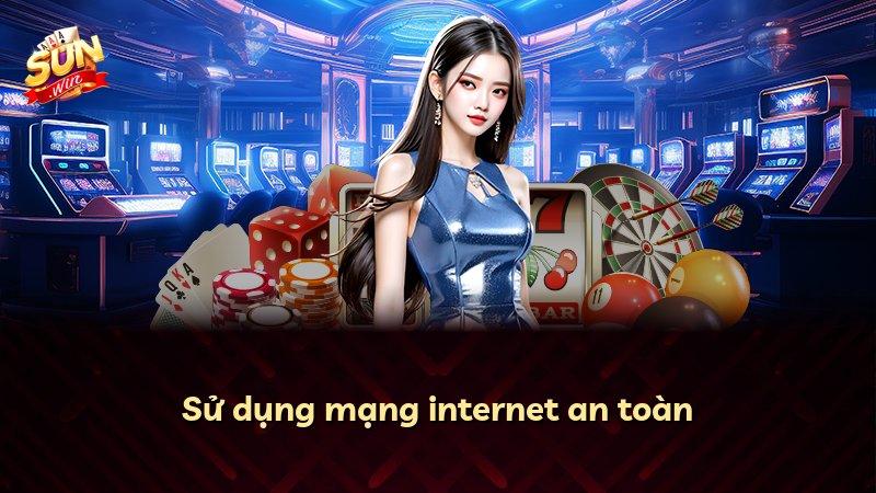 Sử dụng mạng internet an toàn
