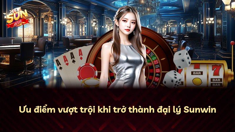 Ưu điểm vượt trội khi trở thành đại lý Sunwin